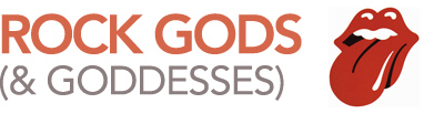 Rock Gods & Goddesses